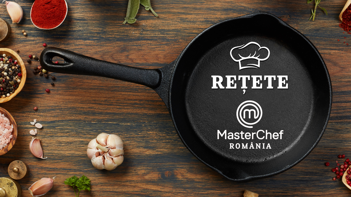 Reţete MasterChef | Rețete MasterChef | VOYO