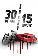 30 de ani şi 15 minute