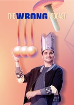 The Wrong Podcast