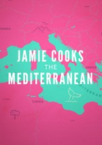 Jamie Oliver: Gusturile Mediteranei