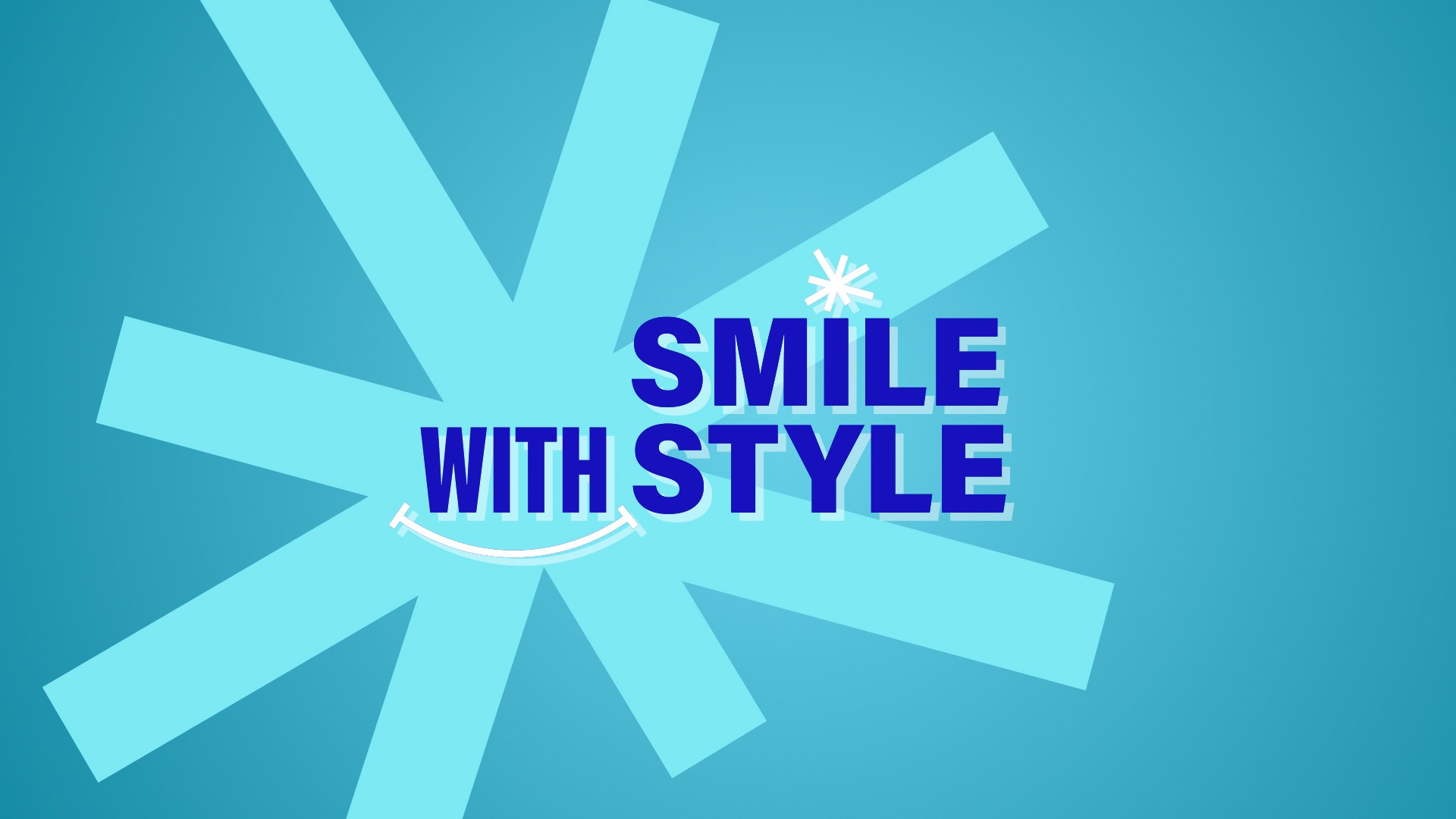 Smile with Style