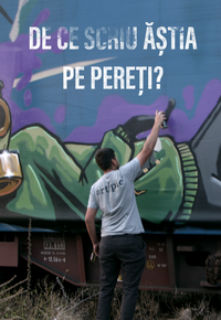 De ce scriu ăștia pe pereți?