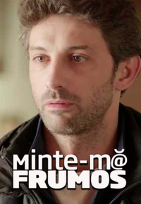 Minte-mă frumos