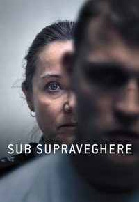 Sub supraveghere