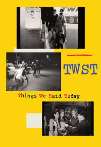 TWST: Things We Said Today