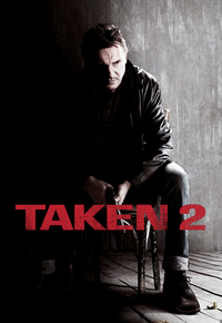 Taken 2: Teroare în Istanbul
