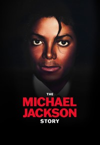 The Michael Jackson Story