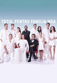 Totul pentru familia mea