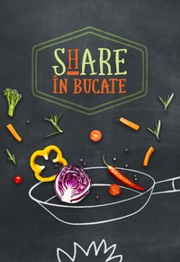 ShARE ÎN BUCATE