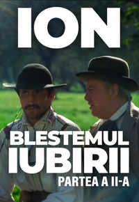 Ion - Blestemul iubirii, partea a II-a