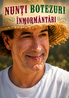 Nunţi, botezuri, înmormântări