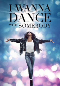 Whitney Houston: I Wanna Dance with Somebody