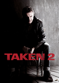 Taken 2: Teroare în Istanbul