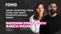 Bogdan Andrei Zaharescu & Ilinca Paun - Angel Investing: Pros, Cons, and what Startups Should Know