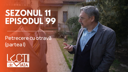 Episodul 99 - Petrecere cu otravă (partea I)