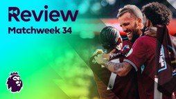 Review - Matchweek 34
