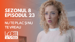 EP23 - Nu te plac și nu te vreau