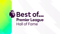 Best Of... The Premier League Hall of Fame
