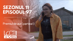 Episodul 97 - Premiul de aur (partea I)