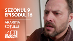 EP16 - Apariția soțului