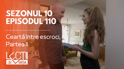 Episodul 110 - Ceartă între escroci, Partea II