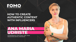 Ana Maria Udriste - How to Create Authentic Content with Influencers