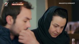 Dragoste și speranță - 7 Iulie 2026