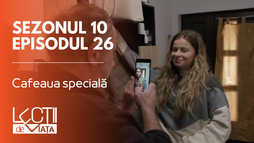 Episodul 26 - Cafeaua specială