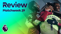 Review - Matchweek 29