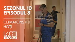 Episodul 8 - Cei mai cinstiți hoți