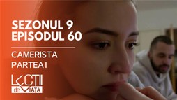 E60 - Camerista - Partea I