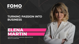 Elena Martin - Turning Passion Into Business