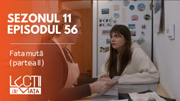Episodul 56 - Fata mută (partea II)