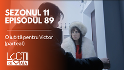 Episodul 89 - O iubită pentru Victor (partea I)