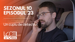 Episodul 23 - Un cuplu de detectivi