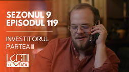E119 - Investitorul (partea II)