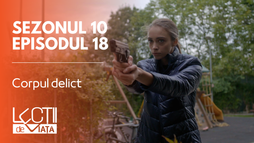 Episodul 18 - Corpul Delict