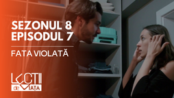 EP7 - Fata violată