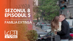 EP5 - Familia extinsă