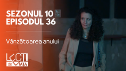 Episodul 36 - Vânzătoarea anului