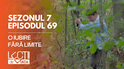 Ep69 - O iubire fără limite