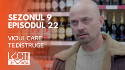 EP22 - Viciul care te distruge