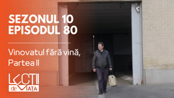 Episodul 80 - Vinovatul fără vină, Partea II