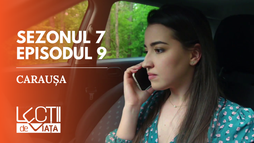 Ep9 - Cărăușa