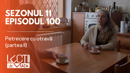 Episodul 100 - Petrecere cu otravă (partea II)