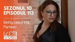 Episodul 113 - Betty cea urâtă, Partea I