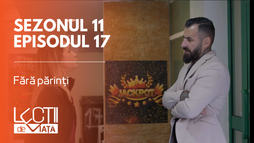 Episodul 17 - Fără părinți