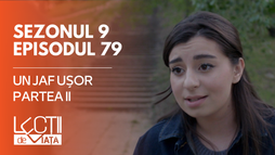 E79 - Un jaf ușor (partea II)