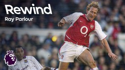Rewind - Ray Parlour
