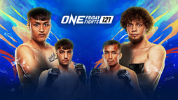 ONE Friday Fights 121